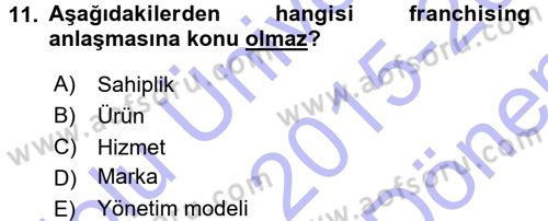 Girişimcilik ve İş Kurma -x Dersi 2015 - 2016 Yılı (Final) Dönem Sonu Sınav Soruları 11. Soru