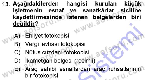 Girişimcilik ve İş Kurma -x Dersi 2015 - 2016 Yılı (Final) Dönem Sonu Sınav Soruları 13. Soru