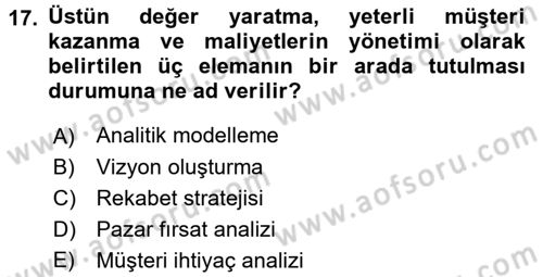 Girişimcilik ve İş Kurma -x Dersi 2016 - 2017 Yılı (Vize) Ara Sınav Soruları 17. Soru