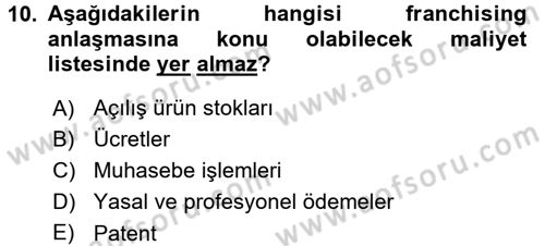 Girişimcilik ve İş Kurma -x Dersi 2016 - 2017 Yılı (Final) Dönem Sonu Sınav Soruları 10. Soru
