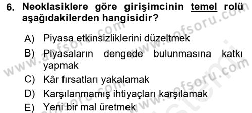 Girişimcilik ve İş Kurma -x Dersi 2017 - 2018 Yılı 3 Ders Sınav Soruları 6. Soru