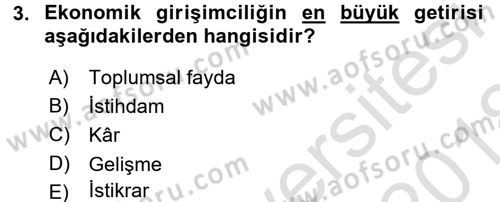 Girişimcilik ve İş Kurma -x Dersi 2017 - 2018 Yılı (Vize) Ara Sınav Soruları 3. Soru