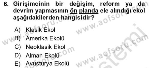 Girişimcilik ve İş Kurma -x Dersi 2017 - 2018 Yılı (Vize) Ara Sınav Soruları 6. Soru