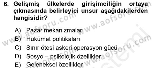 Girişimcilik ve İş Kurma -x Dersi 2017 - 2018 Yılı (Final) Dönem Sonu Sınav Soruları 6. Soru