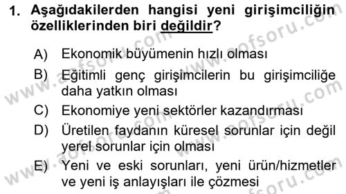 Girişimcilik ve İş Kurma -x Dersi 2018 - 2019 Yılı 3 Ders Sınav Soruları 1. Soru