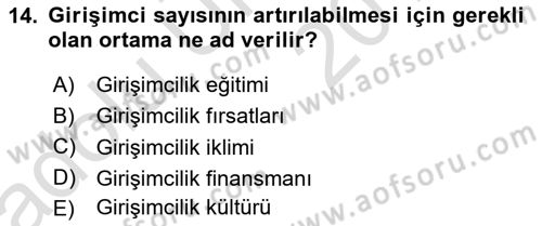 Girişimcilik ve İş Kurma -x Dersi 2018 - 2019 Yılı 3 Ders Sınav Soruları 14. Soru