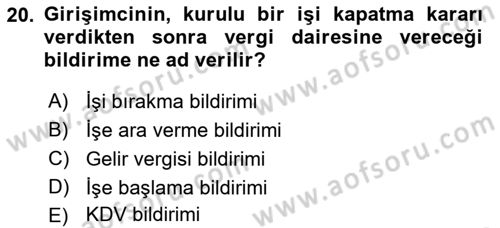 Girişimcilik ve İş Kurma -x Dersi 2018 - 2019 Yılı 3 Ders Sınav Soruları 20. Soru