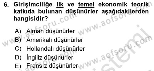 Girişimcilik ve İş Kurma -x Dersi 2018 - 2019 Yılı 3 Ders Sınav Soruları 6. Soru