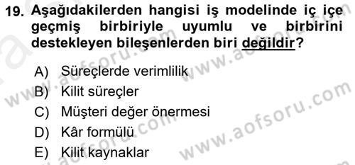 Girişimcilik ve İş Kurma -x Dersi 2018 - 2019 Yılı (Vize) Ara Sınav Soruları 19. Soru