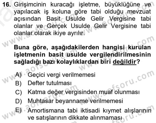 Girişimcilik ve İş Kurma -x Dersi 2018 - 2019 Yılı (Final) Dönem Sonu Sınav Soruları 16. Soru