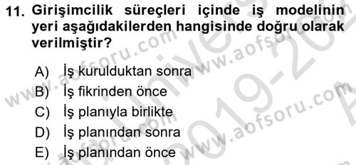 Girişimcilik ve İş Kurma -x Dersi 2019 - 2020 Yılı (Vize) Ara Sınav Soruları 11. Soru