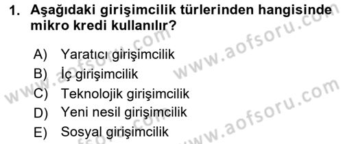 Girişimcilik ve İş Kurma -x Dersi 2020 - 2021 Yılı Yaz Okulu Sınav Soruları 1. Soru