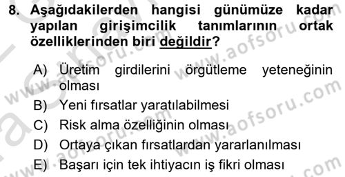 Girişimcilik ve İş Kurma -x Dersi 2021 - 2022 Yılı (Vize) Ara Sınav Soruları 8. Soru