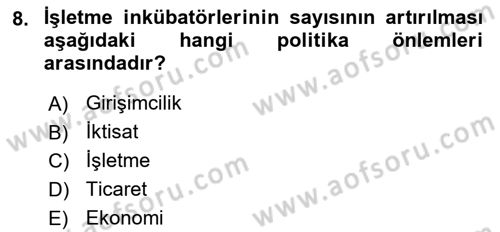 Girişimcilik ve İş Kurma -x Dersi 2022 - 2023 Yılı (Final) Dönem Sonu Sınav Soruları 8. Soru