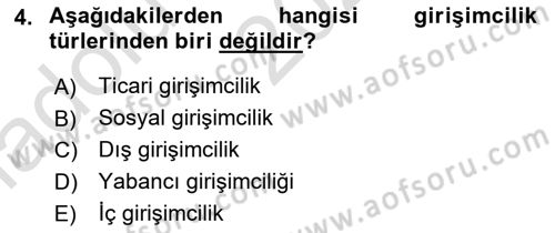 Girişimcilik ve İş Kurma -x Dersi 2023 - 2024 Yılı (Vize) Ara Sınav Soruları 4. Soru