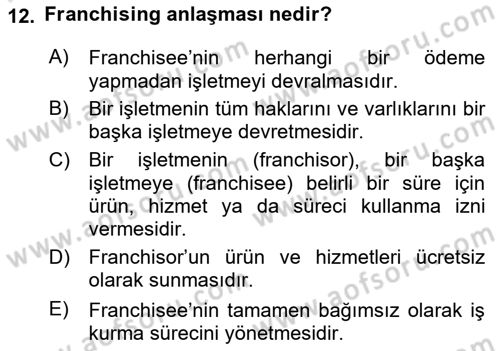 Girişimcilik ve İş Kurma -x Dersi 2024 - 2025 Yılı (Final) Dönem Sonu Sınav Soruları 12. Soru
