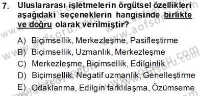Uluslararası İşletmecilik Dersi 2013 - 2014 Yılı Tek Ders Sınav Soruları 7. Soru