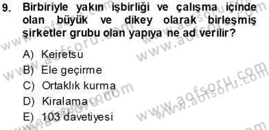 Uluslararası İşletmecilik Dersi 2013 - 2014 Yılı Tek Ders Sınav Soruları 9. Soru