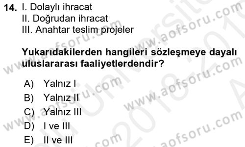 Uluslararası İşletmecilik Dersi 2018 - 2019 Yılı Tek Ders Sınav Soruları 14. Soru