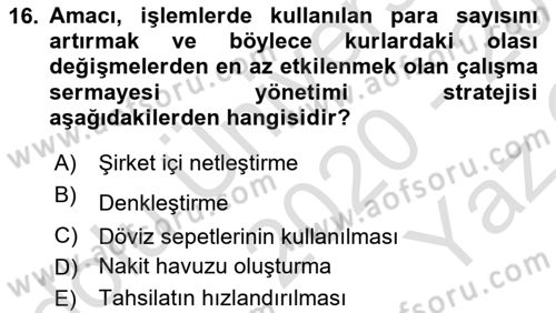 Uluslararası İşletmecilik Dersi 2020 - 2021 Yılı Yaz Okulu Sınavı 16. Soru