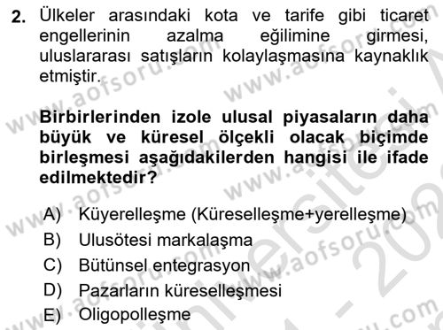 Uluslararası İşletmecilik Dersi 2021 - 2022 Yılı (Final) Dönem Sonu Sınavı 2. Soru