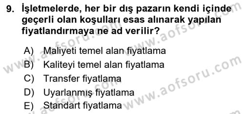 Uluslararası İşletmecilik Dersi 2022 - 2023 Yılı (Final) Dönem Sonu Sınav Soruları 9. Soru
