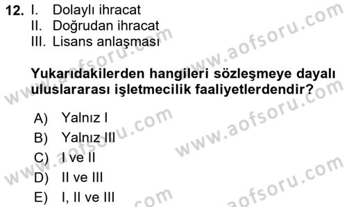 Uluslararası İşletmecilik Dersi 2025 - 2026 Yılı (Vize) Ara Sınav Soruları 12. Soru