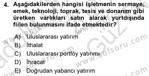 Uluslararası İşletmecilik Dersi 2025 - 2026 Yılı (Vize) Ara Sınav Soruları 4. Soru