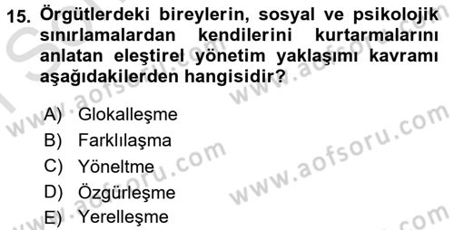 Örgüt Kuramı Dersi 2015 - 2016 Yılı (Final) Dönem Sonu Sınavı 15. Soru