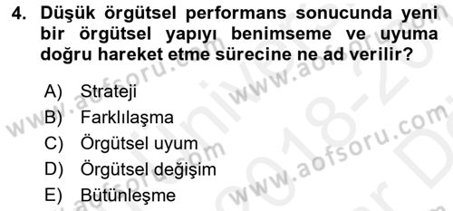 Örgüt Kuramı Dersi 2018 - 2019 Yılı (Vize) Ara Sınav Soruları 4. Soru