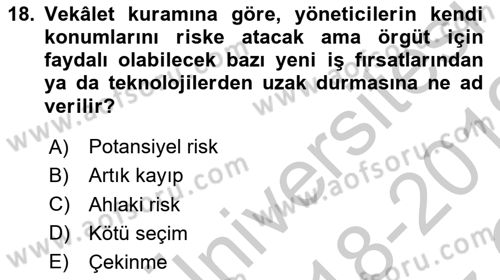 Örgüt Kuramı Dersi 2018 - 2019 Yılı Yaz Okulu Sınav Soruları 18. Soru