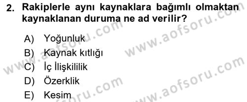 Örgüt Kuramı Dersi 2020 - 2021 Yılı Yaz Okulu Sınavı 2. Soru