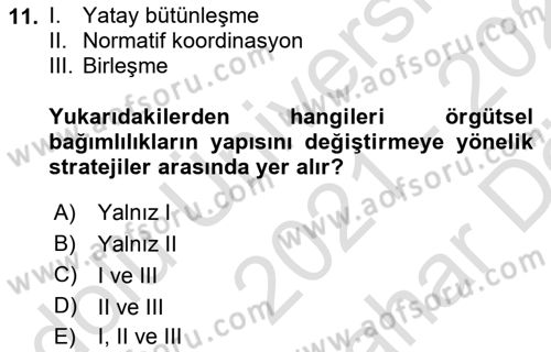 Örgüt Kuramı Dersi 2021 - 2022 Yılı (Vize) Ara Sınavı 11. Soru