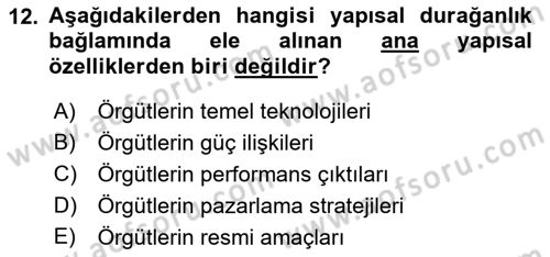 Örgüt Kuramı Dersi 2021 - 2022 Yılı (Vize) Ara Sınavı 12. Soru