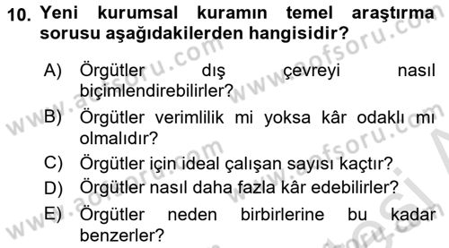 Örgüt Kuramı Dersi 2021 - 2022 Yılı (Final) Dönem Sonu Sınavı 10. Soru