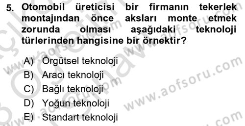 Örgüt Kuramı Dersi 2022 - 2023 Yılı Yaz Okulu Sınavı 5. Soru