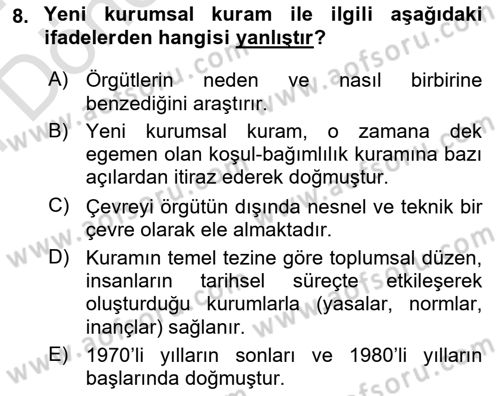 Örgüt Kuramı Dersi 2023 - 2024 Yılı (Final) Dönem Sonu Sınavı 8. Soru