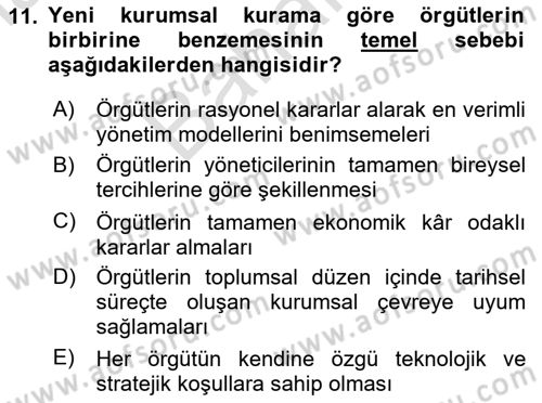 Örgüt Kuramı Dersi 2024 - 2025 Yılı (Final) Dönem Sonu Sınav Soruları 11. Soru