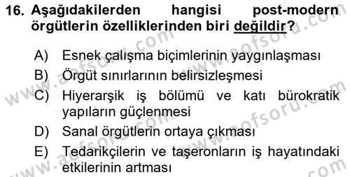 Örgüt Kuramı Dersi 2024 - 2025 Yılı (Final) Dönem Sonu Sınav Soruları 16. Soru