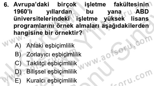 Örgüt Kuramı Dersi 2024 - 2025 Yılı (Final) Dönem Sonu Sınav Soruları 6. Soru