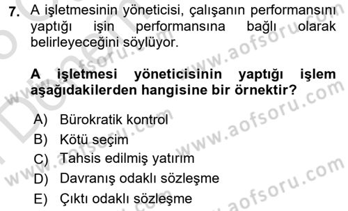 Örgüt Kuramı Dersi 2024 - 2025 Yılı (Final) Dönem Sonu Sınav Soruları 7. Soru
