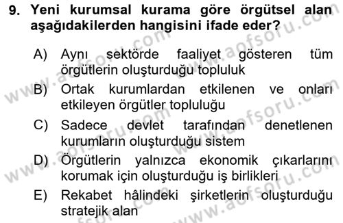 Örgüt Kuramı Dersi 2024 - 2025 Yılı (Final) Dönem Sonu Sınav Soruları 9. Soru