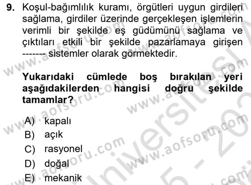 Örgüt Kuramı Dersi 2025 - 2026 Yılı (Vize) Ara Sınav Soruları 9. Soru