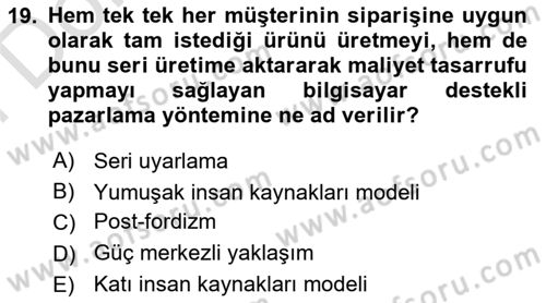 Örgüt Kuramı Dersi 2025 - 2026 Yılı (Final) Dönem Sonu Sınav Soruları 19. Soru