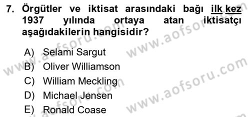 Örgüt Kuramı Dersi 2025 - 2026 Yılı (Final) Dönem Sonu Sınav Soruları 7. Soru