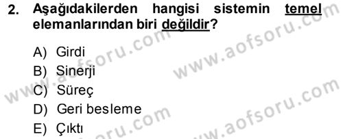 Üretim Yönetimi Dersi 2013 - 2014 Yılı (Vize) Ara Sınav Soruları 2. Soru