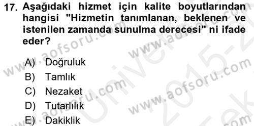 Üretim Yönetimi Dersi 2015 - 2016 Yılı Tek Ders Sınavı 17. Soru