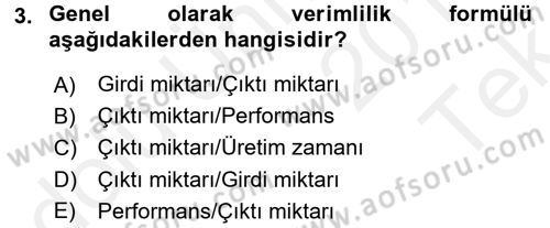 Üretim Yönetimi Dersi 2015 - 2016 Yılı Tek Ders Sınavı 3. Soru