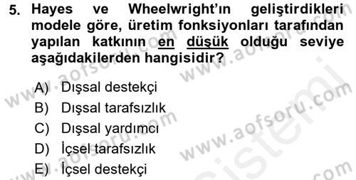 Üretim Yönetimi Dersi 2015 - 2016 Yılı Tek Ders Sınavı 5. Soru