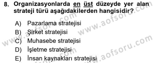 Üretim Yönetimi Dersi 2016 - 2017 Yılı (Vize) Ara Sınavı 8. Soru